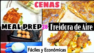 MEAL PREP 28/ Cenas FÁCILES/ 4 Recetas Rápidas en Freidora de Aire Cosori/ Air Fryer/ Maricienta