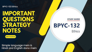 #ignou #exam || ethics Bpyc- 132 || notes strategy
