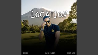 Location (feat. Spice_SA & MGTians)