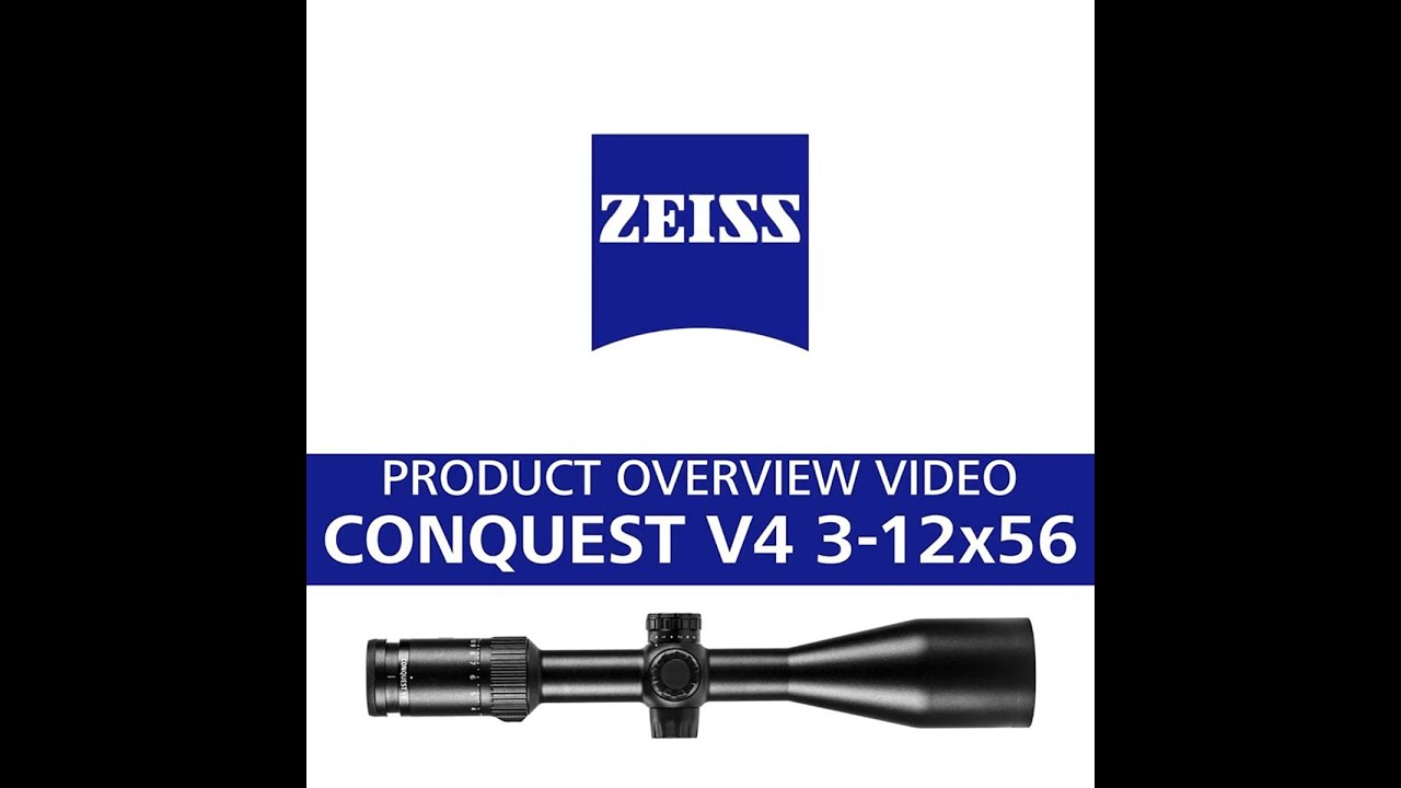 ZEISS Conquest V4 3-12x56 | Comprehensive Product Overview - YouTube