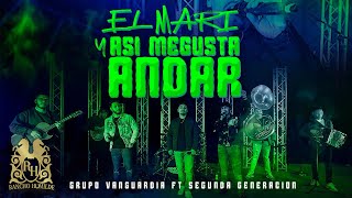 Grupo Vanguardia - El Mari y Asi Me Gusta Andar ft. Segunda Generacion (En Vivo) chords