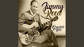 Video thumbnail of "Jimmy Reed - Bright Lights, Big City"