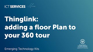 Thinglink - Adding a floor plan to 360 tour