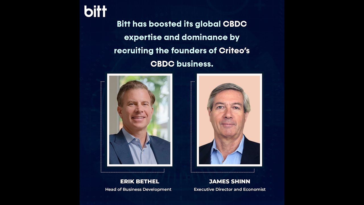 Bitt Enhances Global Digital Currency Expertise with the Appointment of Criteo CBDC Founding Team