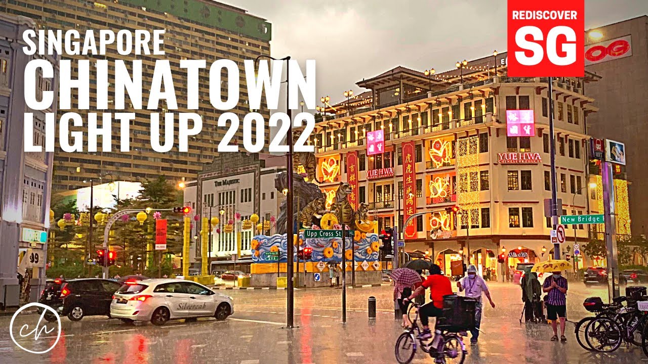 Singapore Chinatown 2022 | Street Light Up and Opening Ceremony