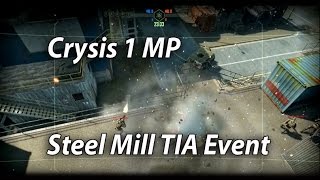 Crysis 1 MP - Steel Mill Event - 25.10.2014 - 60 FPS