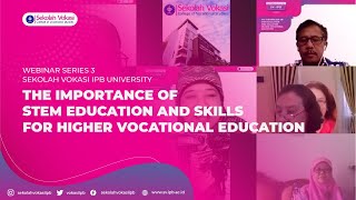 WEBINAR SV-IPB SERIES 3: THE IMPORTANCE OF STEM EDUCATION AND SKILLS FOR HIGHER VOCATIONAL EDUCATION screenshot 4