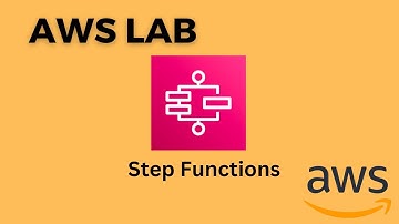 AWS Lab 11.1: Orchestrating Serverless Functions with Step Functions