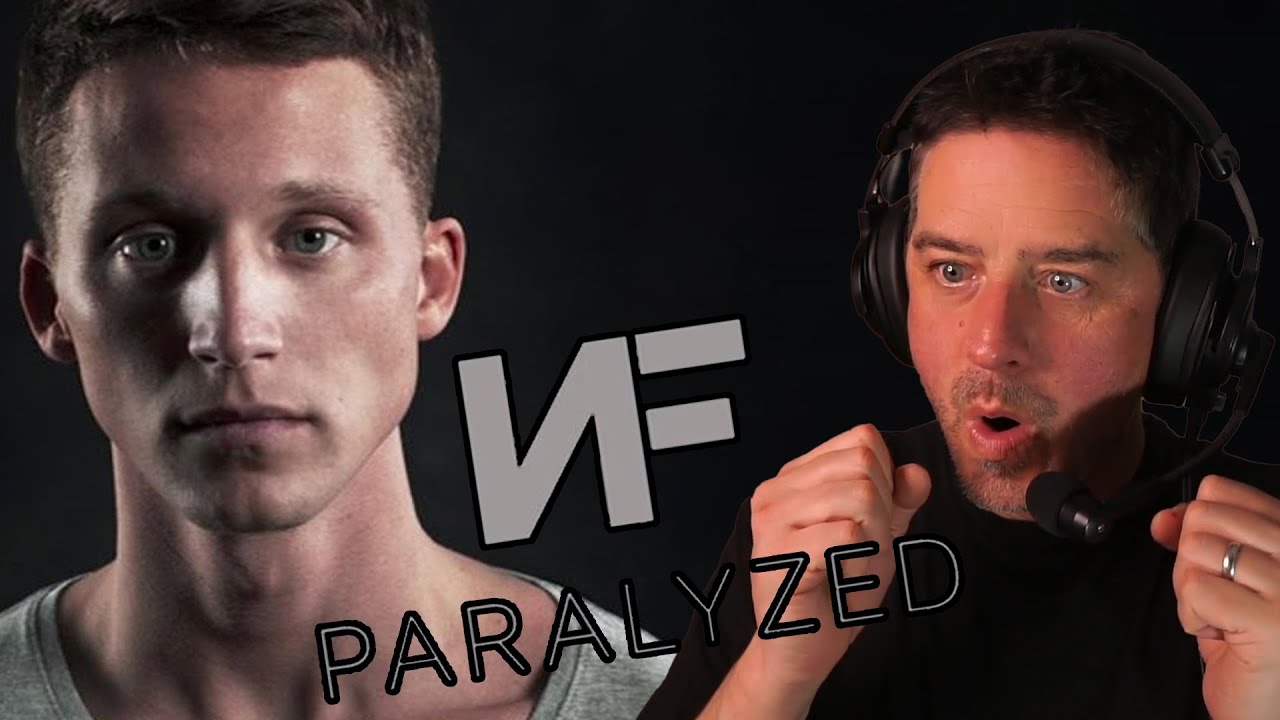 NF - Paralyzed (REACTION)