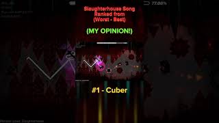 Ranking Slaughterhouses Song From Worst - Best! #geometrydash #extremedemon