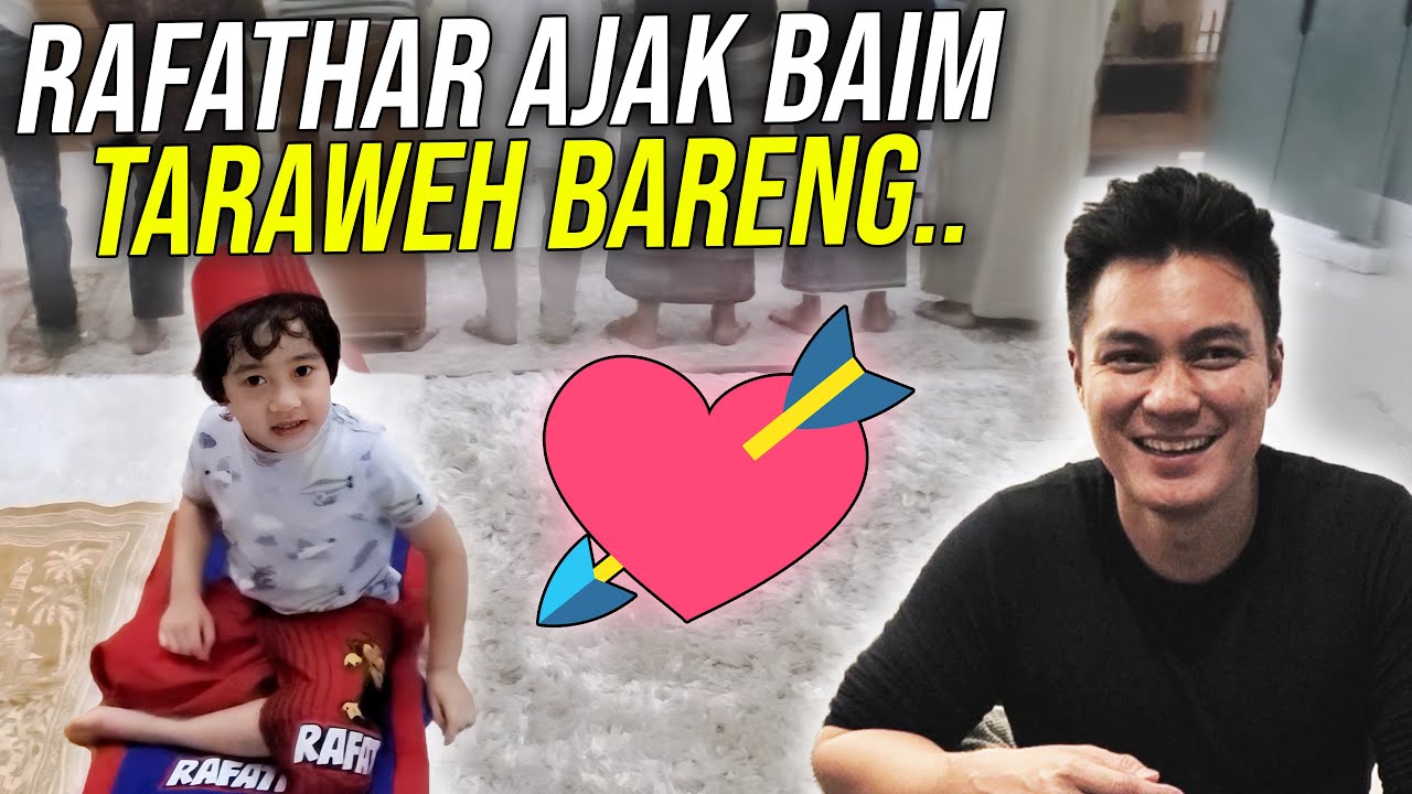 ALHAMDULILAH .. BENER RAFATHAR AJAK OM BAIM TARAWEH BARENG ??