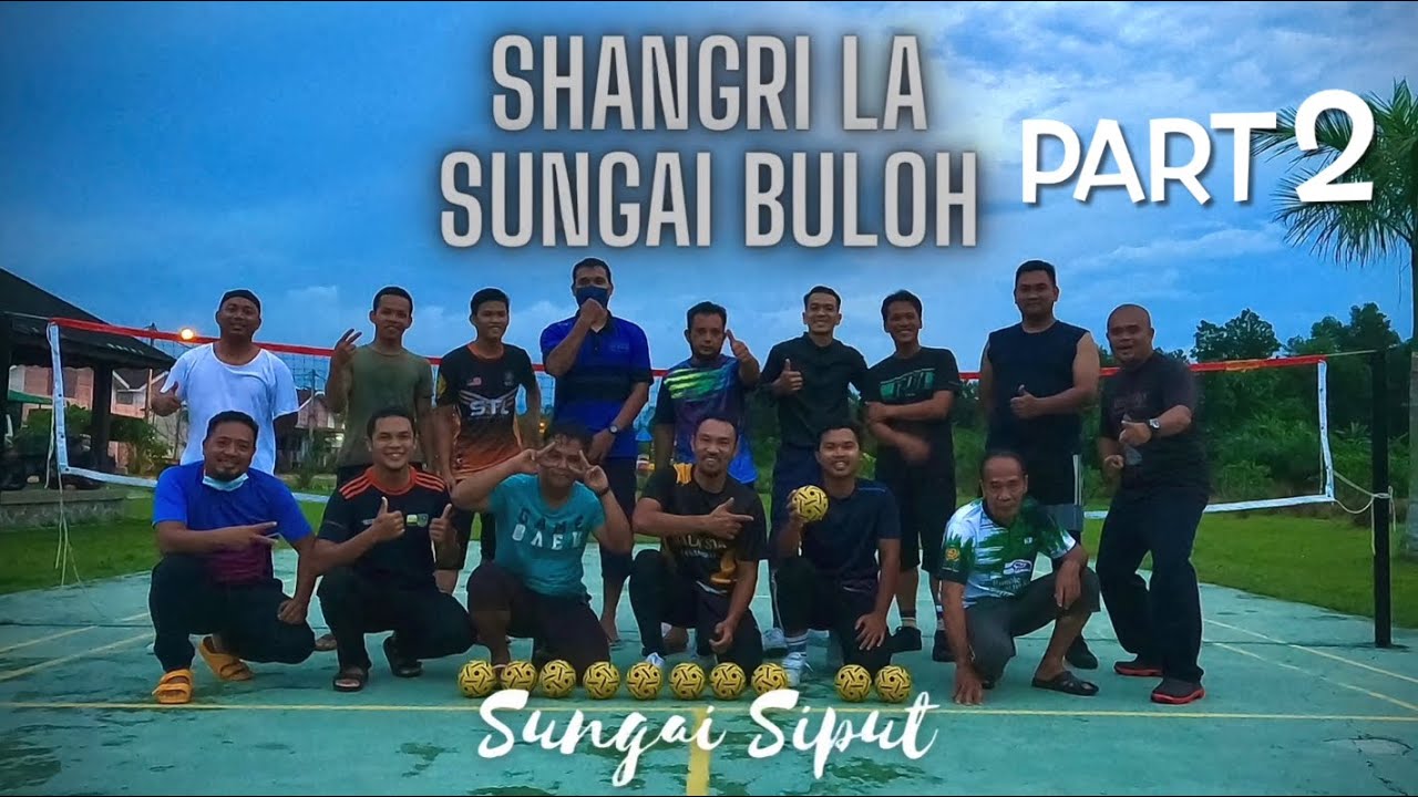Shangri La Sungai Buloh Sungai Siput Perak : Siri Jelajah Gelanggang