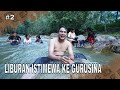 RIDWAN GHANY LIBURAN ISTIMEWA KE GURUSINA | JEJAK PETUALANG (16/05/26) P2