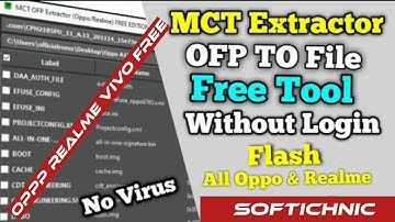 Free Oppo OFP File Extractor | OFP FIle Extract to Scatter or Xml Without Box OR Login