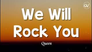 Queen - We Will Rock You [Lyrics]