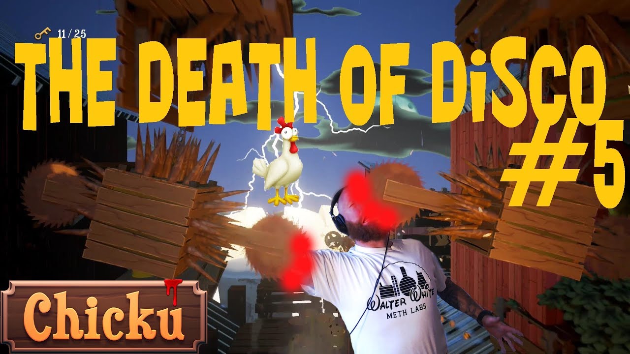 THE DEATH OF DISCO! CHICKU #5