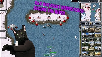 Command & Conquer Red Alert Remastered - Secure the River
