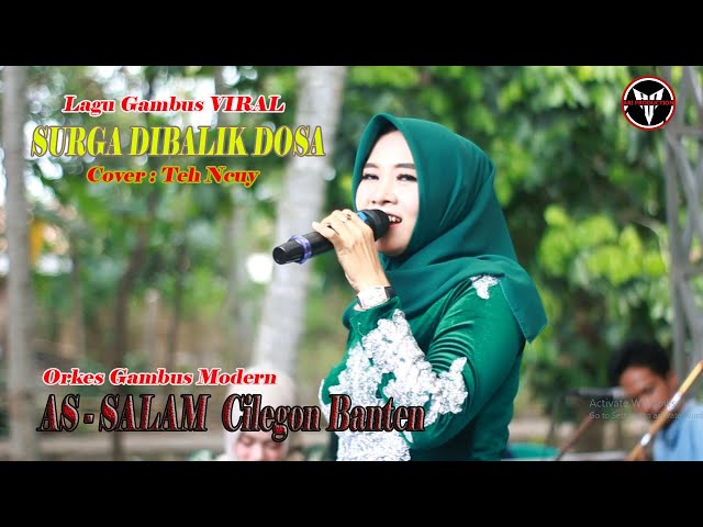 SURGA DIBALIK DOSA | Gambus Viral Cover :  Ncuy   |  AS - SALAM Cilegon - Banten class=