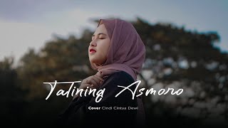 Talining Asmoro - Cipt Sony Anthena Cover Cindi Cintya Dewi (Cover Video Clip)