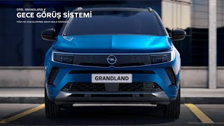 Opel Suv Yeni Grandland – Gece Görüş Sistemi
