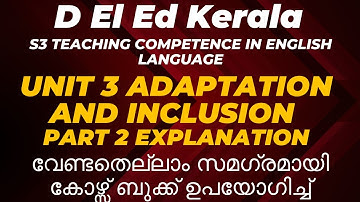 DELEd 3rd Sem 304 TEACHING COMPETENCE ENGLISH LANGUAGE Unit 3 ADAPTATION AND INCLUSION Part 2