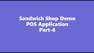 WPF | Sandwich Shop Demo POS Application Tutorial -Pt 6 | VS2019 | HD 2029