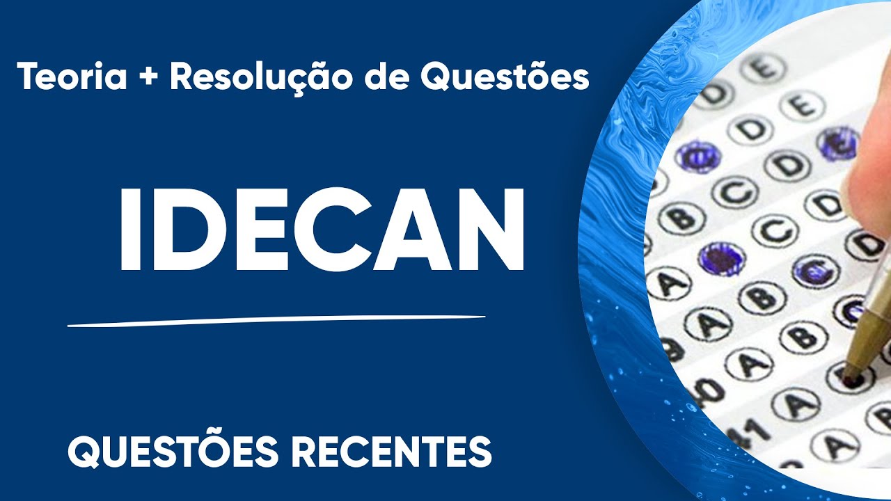 IDECAN - TEORIA E RESOLUÇÃO DE QUESTÕES 2025