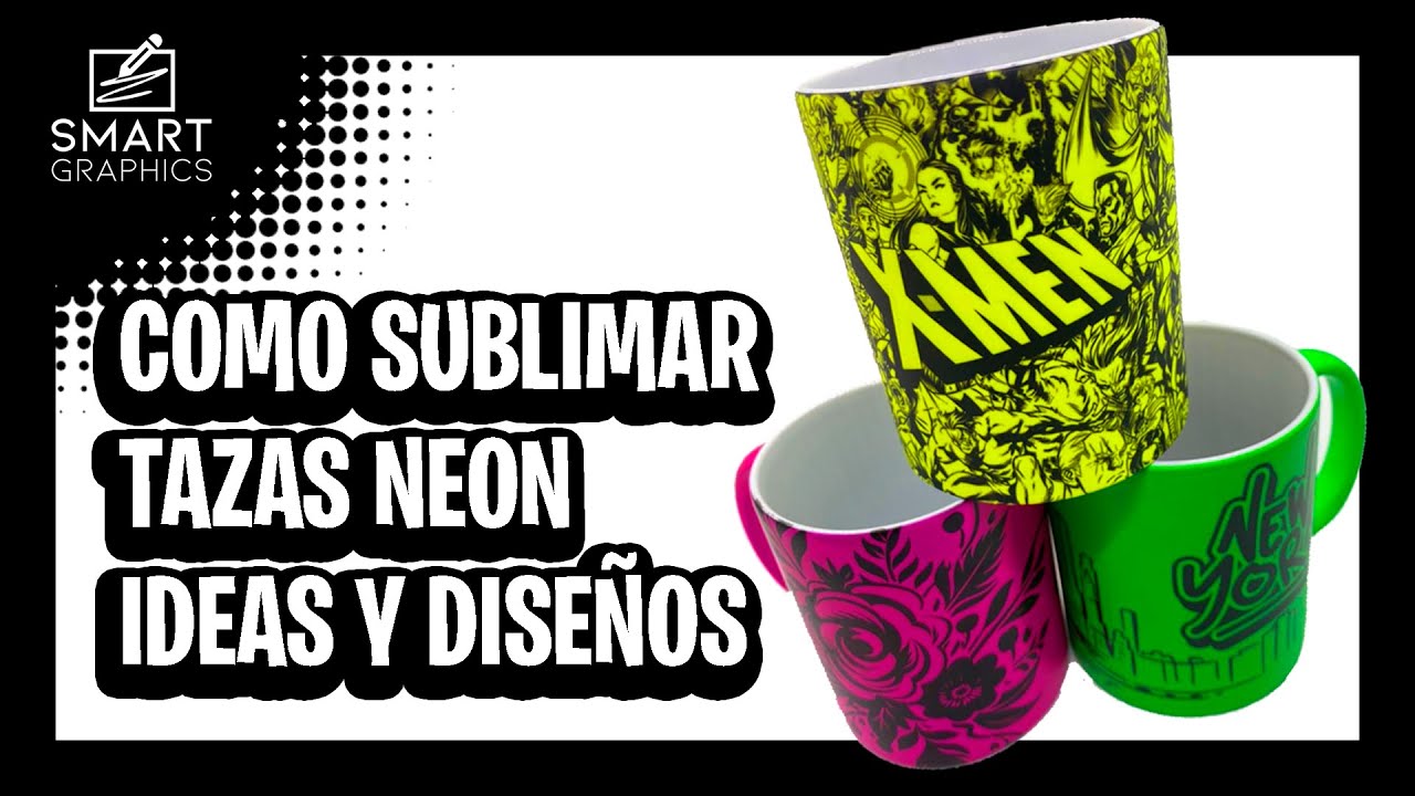 Cómo Sublimar Tazas Neon; Ideas y Diseños
