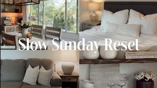 Slow Sunday Reset Routine | Cleaning, Refreshing My Home &amp; Getting Ready for the Week