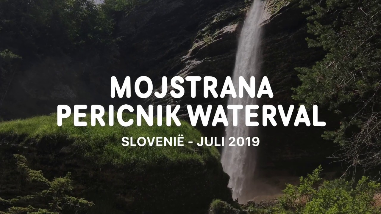 Slovenië - Mojstrana slap Pericnik