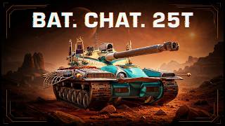 Bat. Chat. 25Т - Летим Ко Второй Отметке!