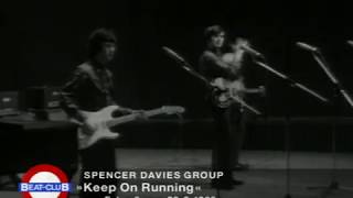 Vignette de la vidéo "Spencer Davis Group - Keep On Running"