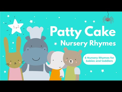 Best Nursery Rhymes for babies and toddlers: Patty Cake edition