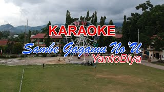 KARAOKE LAGU GORONTALO, SAMBE GAGAMU NO'U Yanto Biya