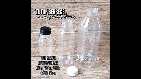 CARA MENYEGEL TUTUP BOTOL KALE, TUTUP BOTOL SEGEL untuk botol cantik 350ml kale 250ML 500ML 1liter