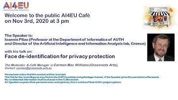 AI4MEDIA@AI4EU Cafe: Face de identification for privacy protection