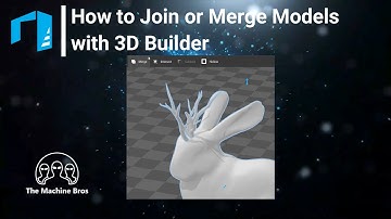 How to Join or Merge Models with 3D Builder