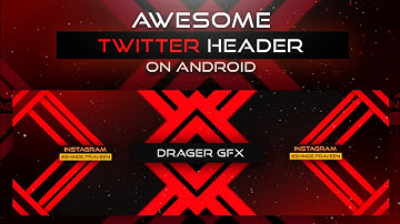 How to make a Twitter Header on android using Ps-touch || Twitter header tutorial || Twitter banner
