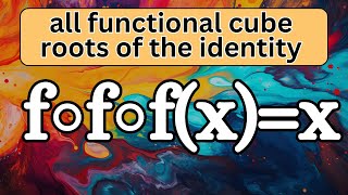 Functions that 'cube' to one.