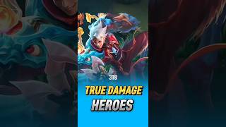Heroes with True damage   #mobalegends5v5 #mlbbHindi #moba5v5