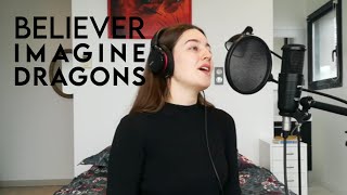 Believer - Imagine Dragons - cover by Anna Domenget