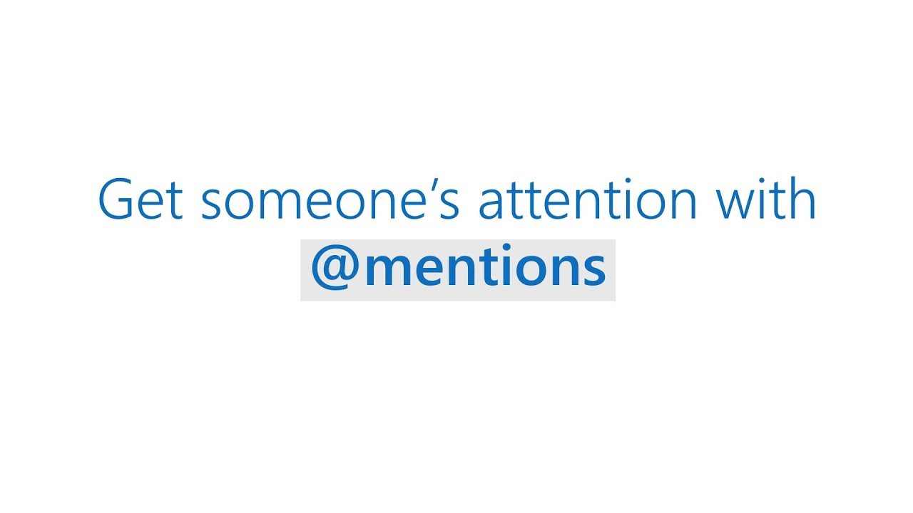 How to get someone's attention with @mentions in Microsoft Outlook