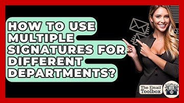 How To Use Multiple Signatures For Different Departments? - TheEmailToolbox.com