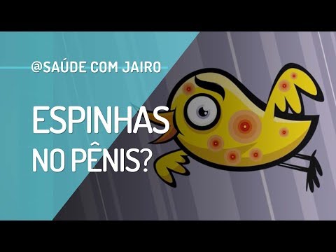 APARECERAM BOLINHAS NO MEU PÊNIS QUE PARECEM ESPINHAS, O QUE PODE SER ISSO? | JAIRO RESPONDE