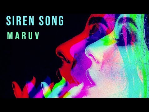 Maruv - Siren Song