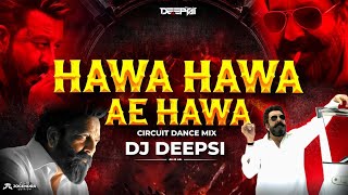 Hawa Hawa (Circuit Dance Remix) - DJ Deepsi | hawa hawa dj dhurandhar song |