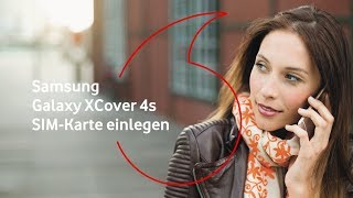 Samsung Galaxy XCover 4s - SIM-Karte einlegen