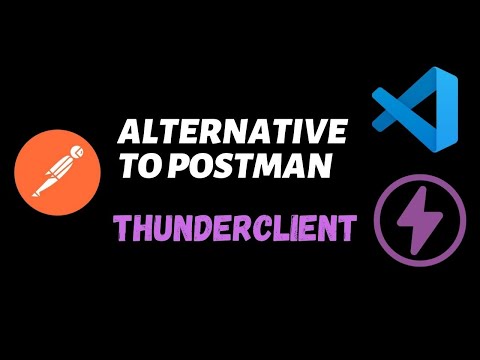 Alternative To Postman | Thunderclient VSCode Plugin Extension