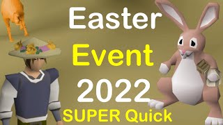 Famous 2022 OSRS Easter Event | SUPER Quick Guide + Rewards Wealth