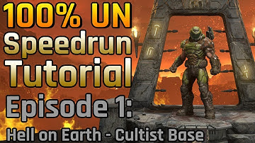 DOOM Eternal 100% UN Speedrun Tutorial Ep 1 || Hell on Earth - Cultist Base